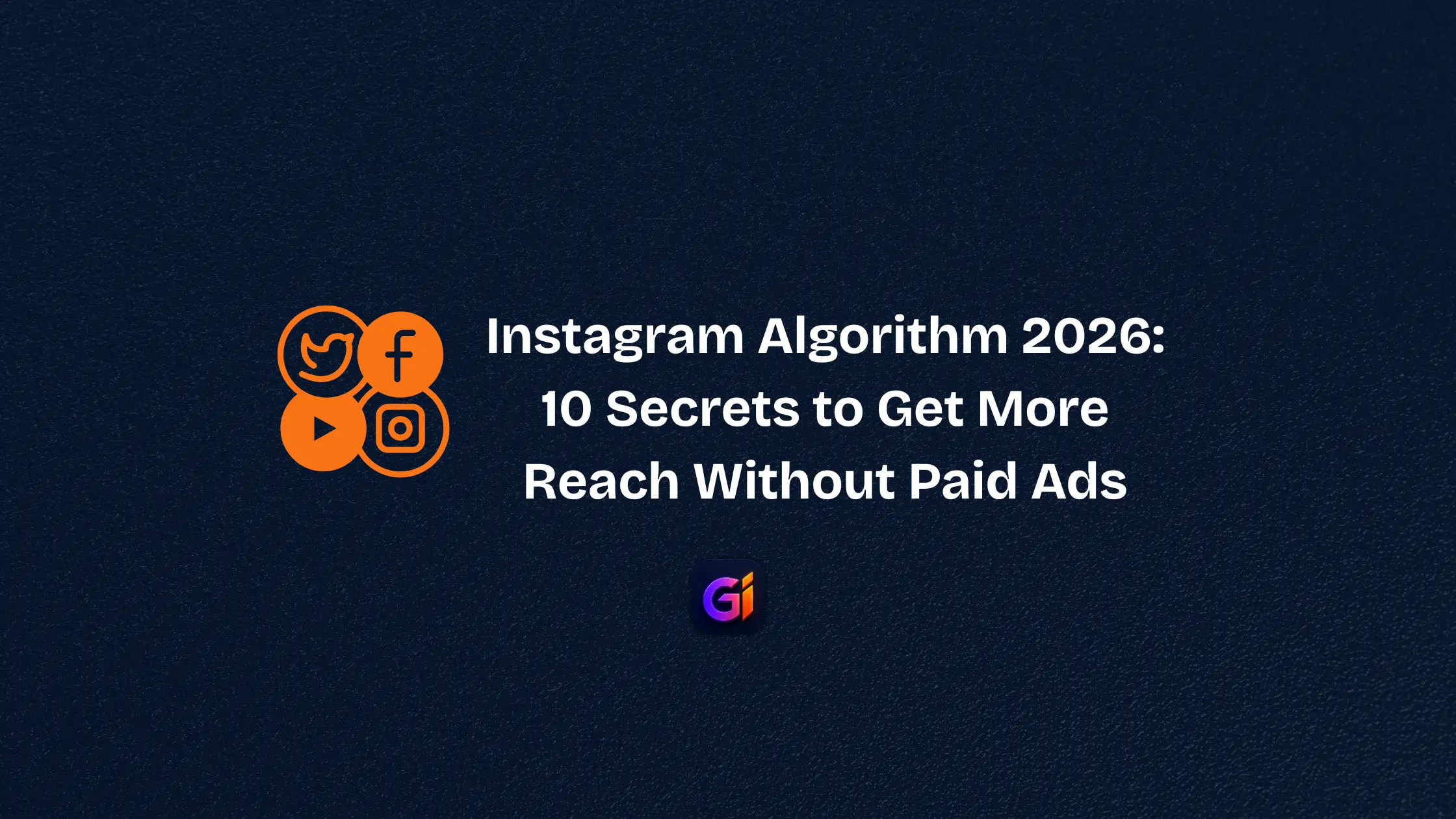 Instagram algorithm 2026